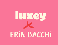 SLAY I LUXEY x ERIN BACCHI 