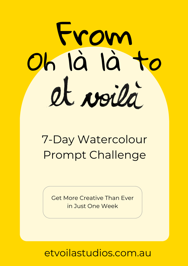 from oh la la to Et Voila - Your watercolour