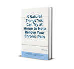 5 Natural Things You Can Do at Home to Help Relieve Your Chronic Pain