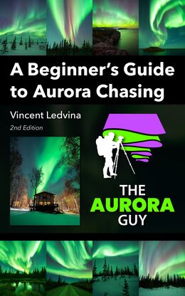 Vincent Ledvina's aurora e-book: A Beginner's Guide to Aurora Chasing